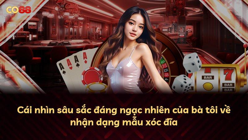 Cái nhìn sâu sắc đáng ngạc nhiên của bà tôi về nhận dạng mẫu xóc đĩa