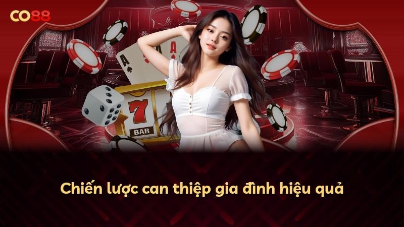 Chiến lược can thiệp gia đình hiệu quả