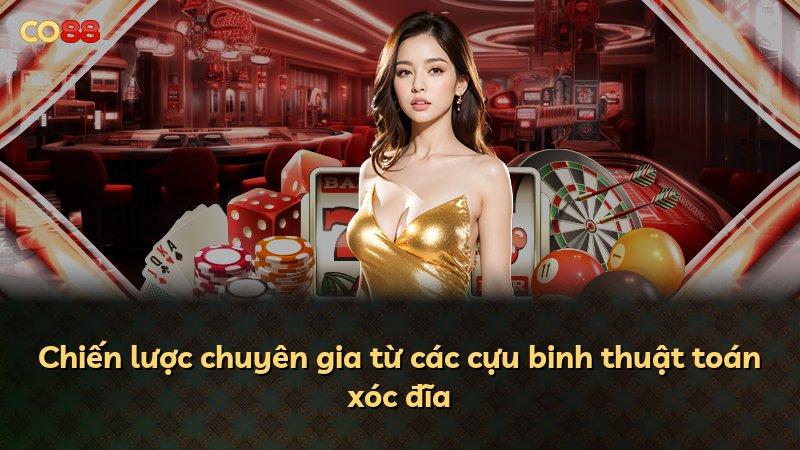 Chiến lược chuyên gia từ các cựu binh thuật toán xóc đĩa