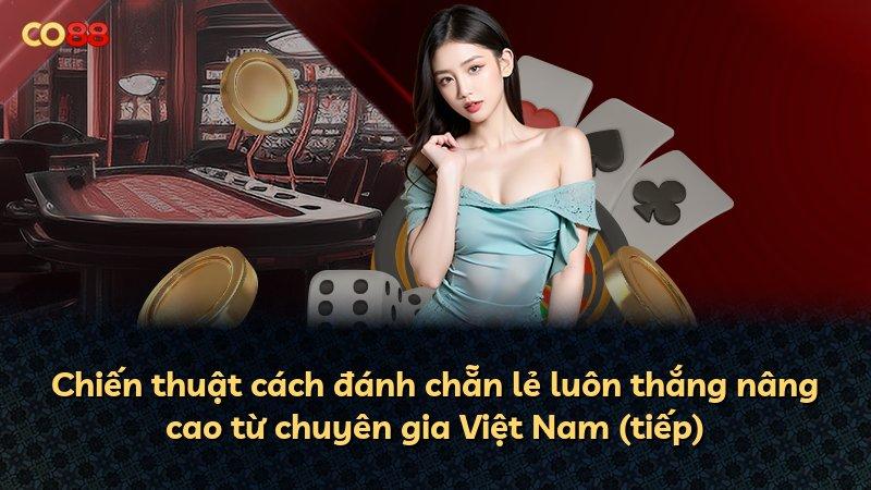 Chiến thuật cách đánh chẵn lẻ luôn thắng nâng cao từ chuyên gia Việt Nam (tiếp)