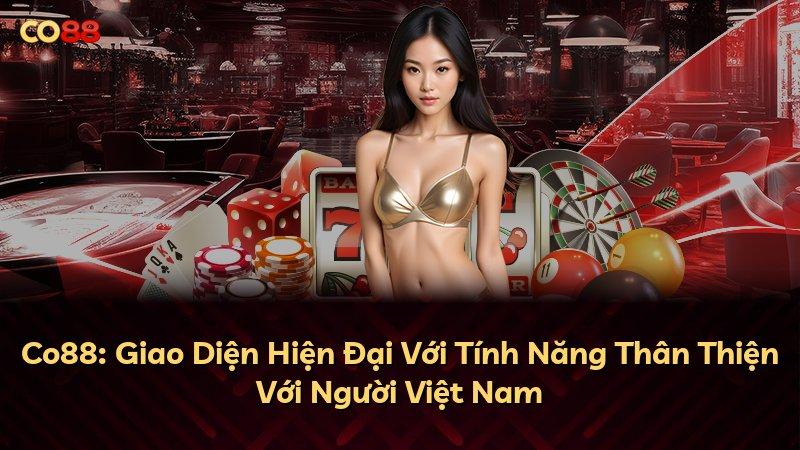 Co88: Giao Diện Hiện Đại Với Tính Năng Thân Thiện Với Người Việt Nam