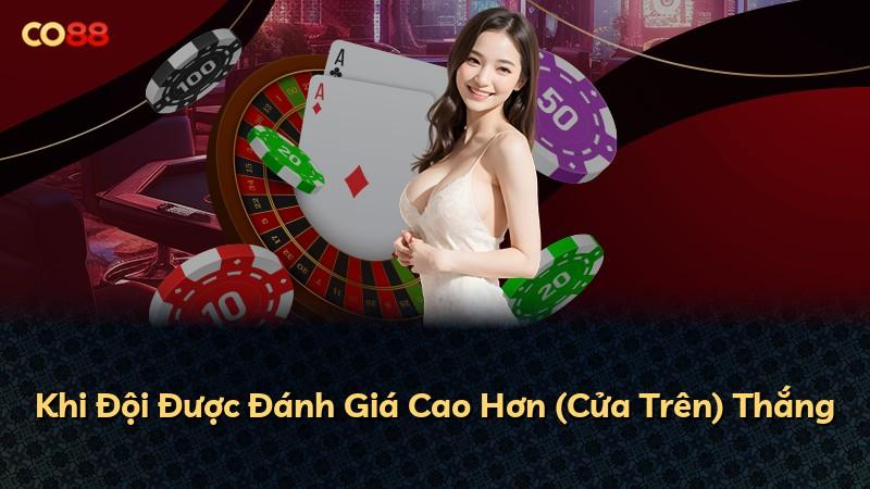Khi Đội Được Đánh Giá Cao Hơn (Cửa Trên) Thắng