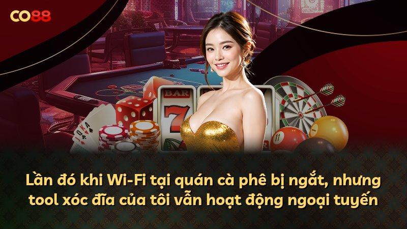 Lần đó khi Wi-Fi tại quán cà phê bị ngắt, nhưng tool xóc đĩa của tôi vẫn hoạt động ngoại tuyến