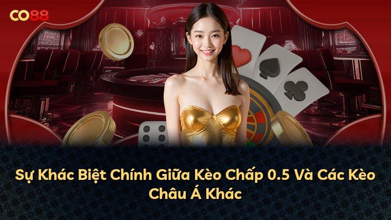 Sự Khác Biệt Chính Giữa Kèo Chấp 0.5 Và Các Kèo Châu Á Khác