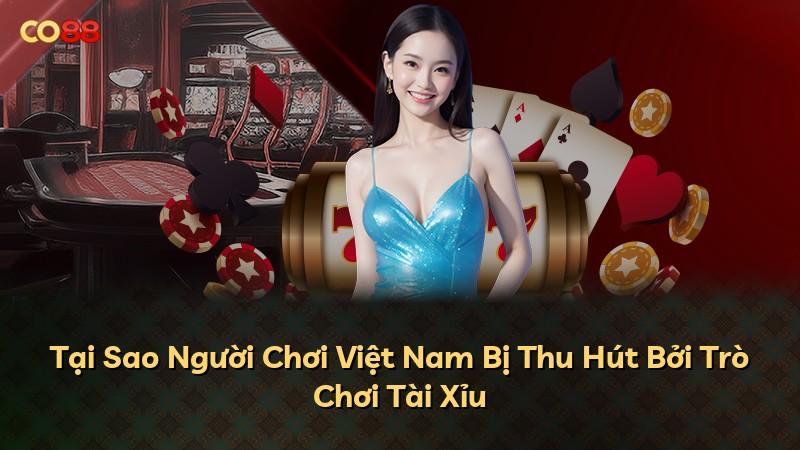 Tại Sao Người Chơi Việt Nam Bị Thu Hút Bởi Trò Chơi Tài Xỉu
