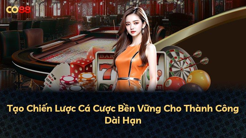 Tạo Chiến Lược Cá Cược Bền Vững Cho Thành Công Dài Hạn