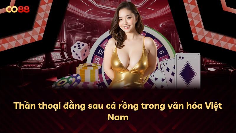 Thần thoại đằng sau cá rồng trong văn hóa Việt Nam
