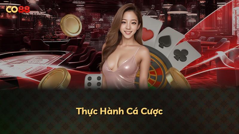 Thực Hành Cá Cược