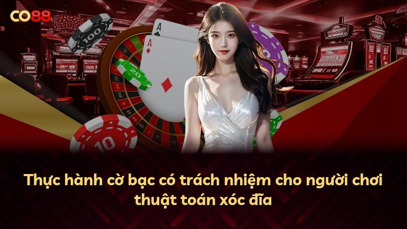 Thực hành cờ bạc có trách nhiệm cho người chơi thuật toán xóc đĩa