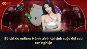 Bỏ tài xỉu online: Hành trình tái sinh cuộc đời sau cơn nghiện