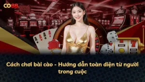 Cách chơi bài cào – Hướng dẫn toàn diện từ người trong cuộc