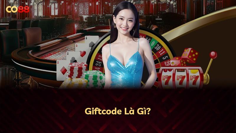 Giftcode Là Gì?