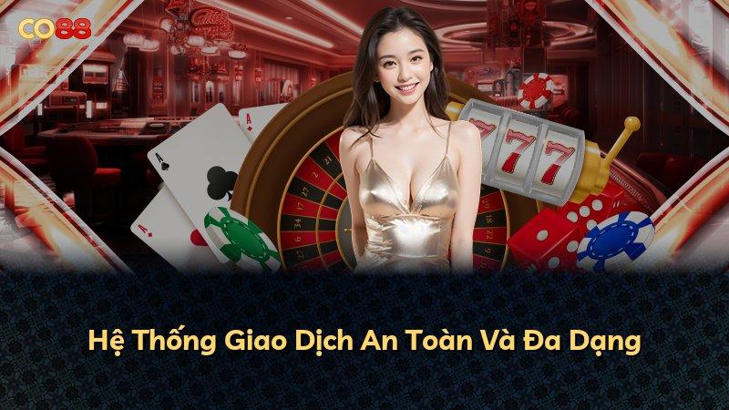 Hệ Thống Giao Dịch An Toàn Và Đa Dạng