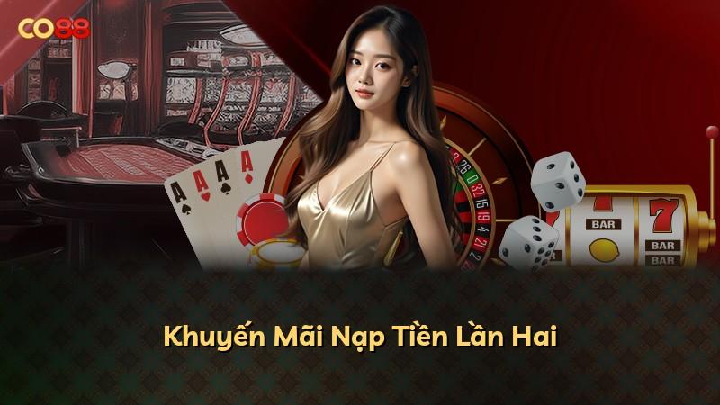 Khuyến Mãi Nạp Tiền Lần Hai