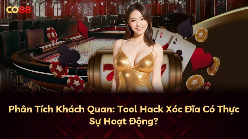 Phân Tích Khách Quan: Tool Hack Xóc Đĩa Có Thực Sự Hoạt Động?