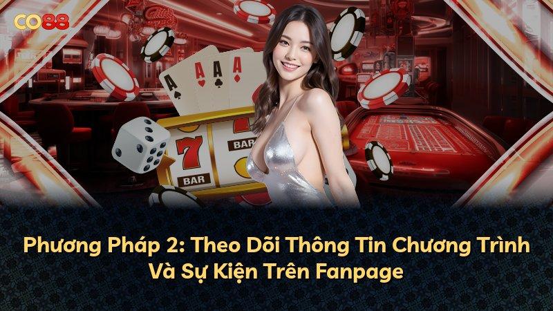 Phương Pháp 2: Theo Dõi Thông Tin Chương Trình Và Sự Kiện Trên Fanpage