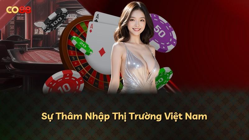 Sự Thâm Nhập Thị Trường Việt Nam