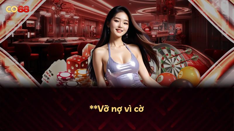 **Vỡ nợ vì cờ