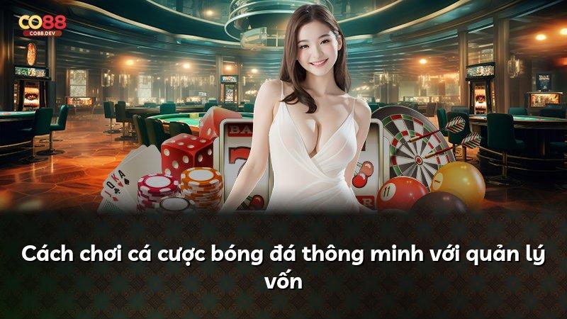 Cách chơi cá cược bóng đá thông minh với quản lý vốn