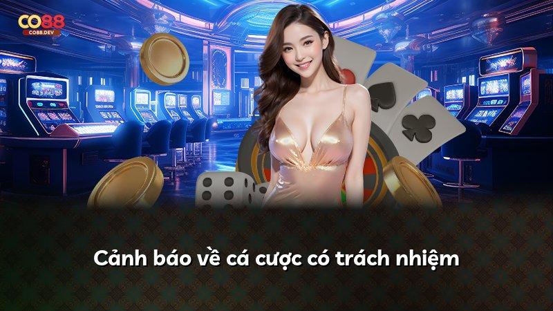 Cảnh báo về cá cược có trách nhiệm