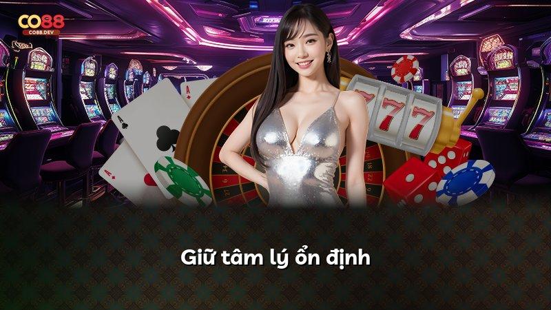 Giữ tâm lý ổn định