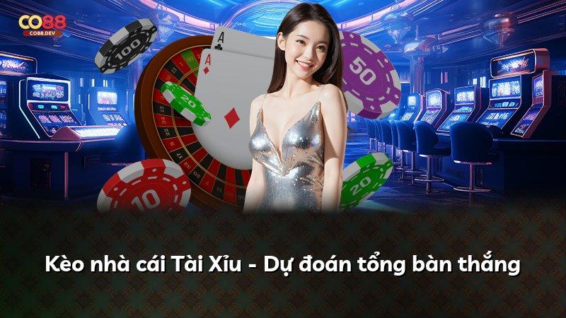Kèo nhà cái Tài Xỉu - Dự đoán tổng bàn thắng