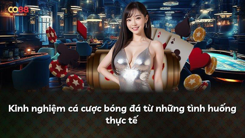 Kinh nghiệm cá cược bóng đá từ những tình huống thực tế