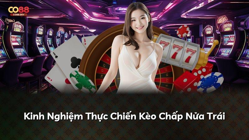 Kinh Nghiệm Thực Chiến Kèo Chấp Nửa Trái