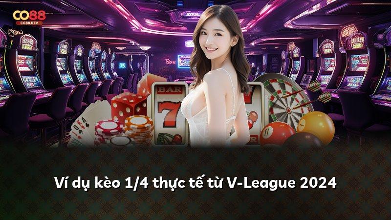 Ví dụ kèo 1/4 thực tế từ V-League 2024