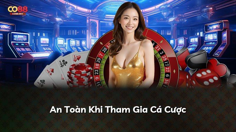 An Toàn Khi Tham Gia Cá Cược