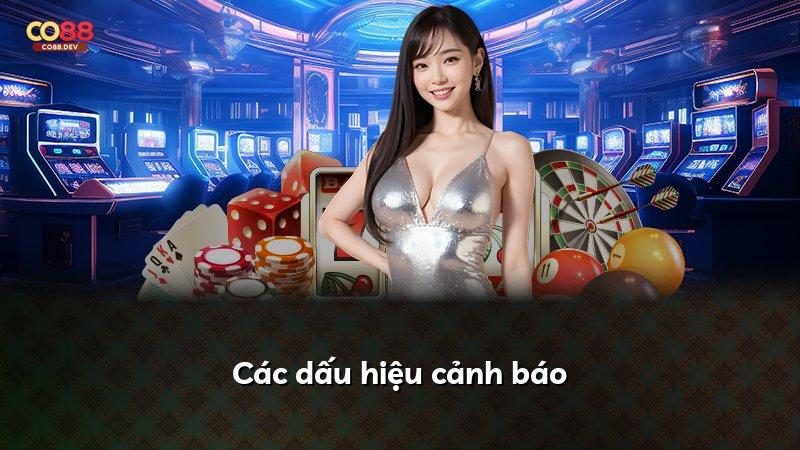 Các dấu hiệu cảnh báo