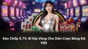Kèo Chấp 0.75: Bí Kíp Vàng Cho Dân Cược Bóng Đá Việt