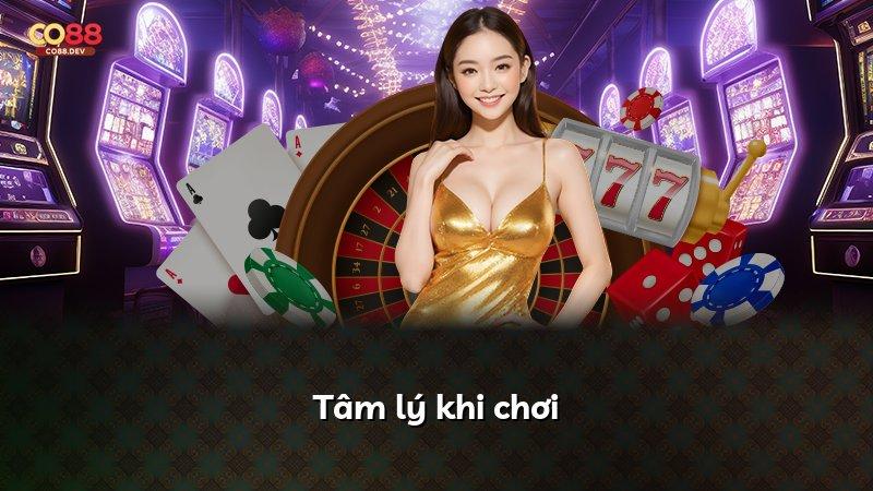 Tâm lý khi chơi