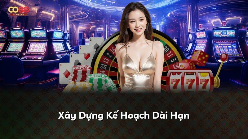 Xây Dựng Kế Hoạch Dài Hạn